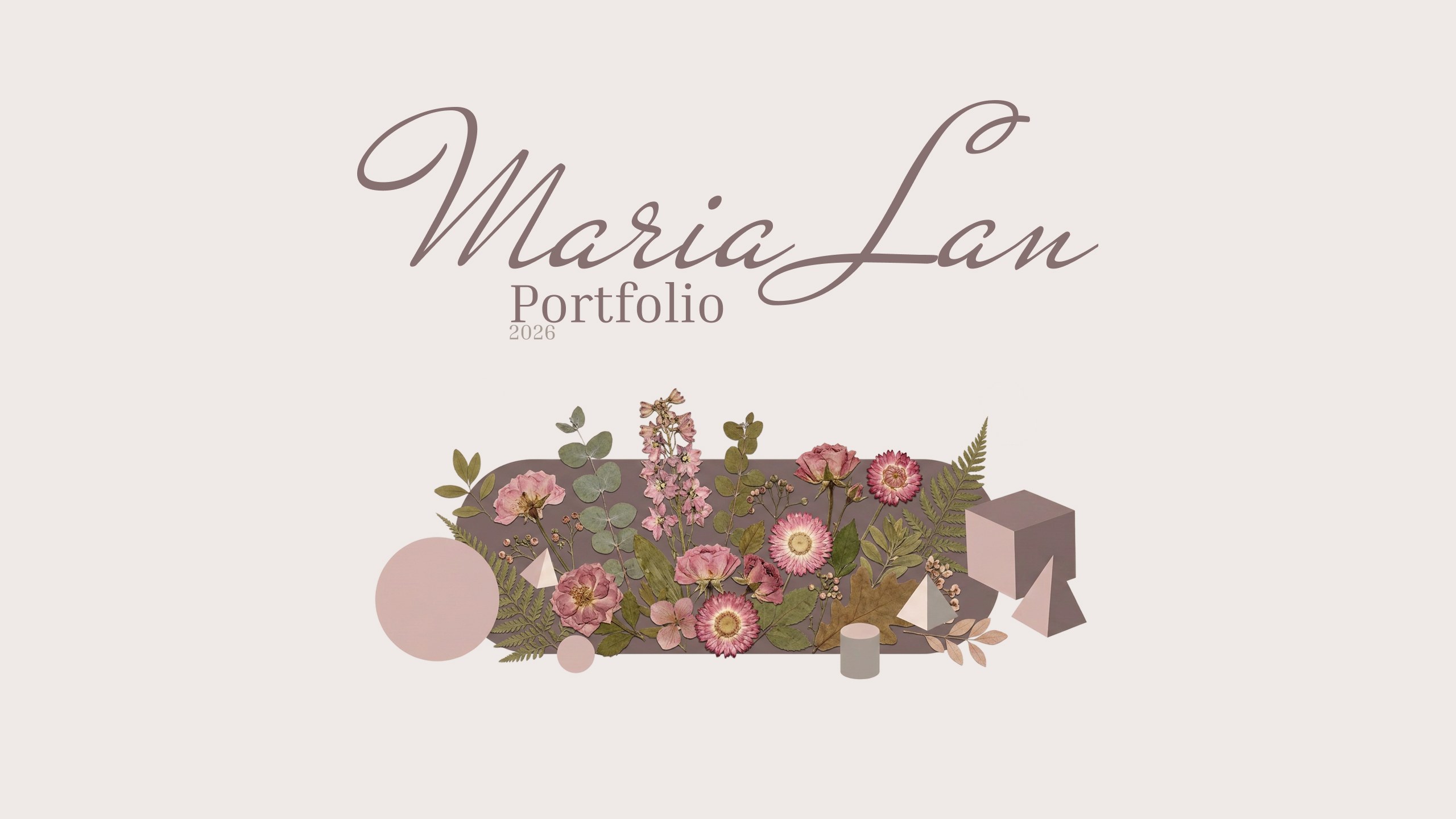 Maria Lan Portfolio 2026: a pressed-flower composition